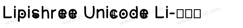 Lipishree Unicode Li字体转换
